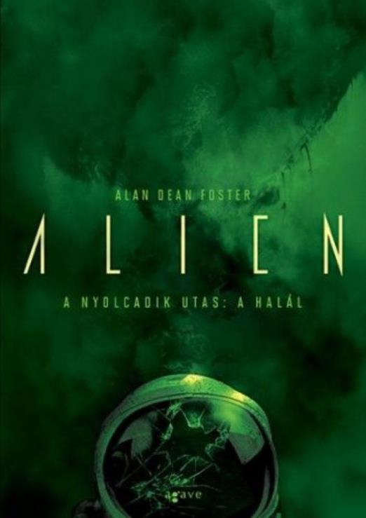 Aliens - A nyolcadik utas: a Halál