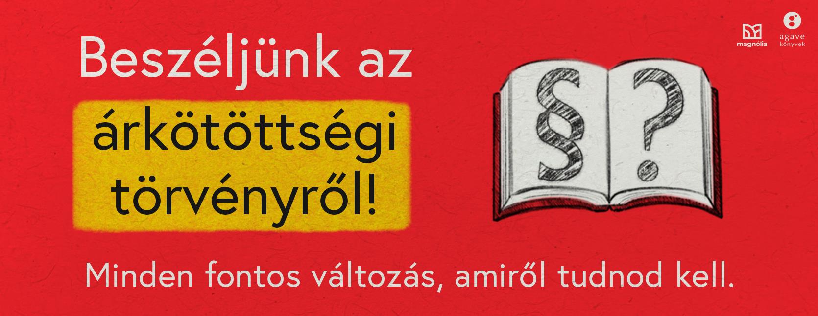 Beszéljünk az árkötöttségi törvényről!