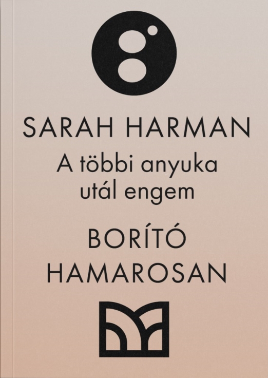 A többi anyuka utál engem